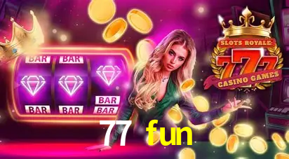 Descubra o Mundo do Cassino Online com 77 fun