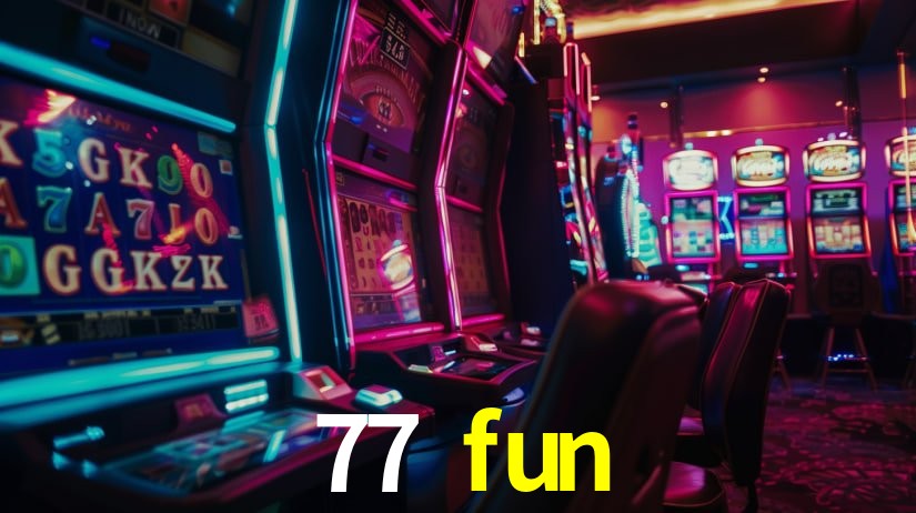 Exclusive Offers 77 fun