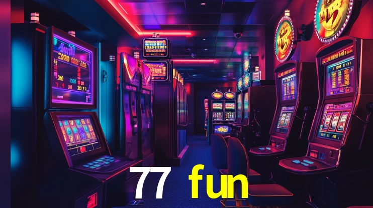 77 fun app